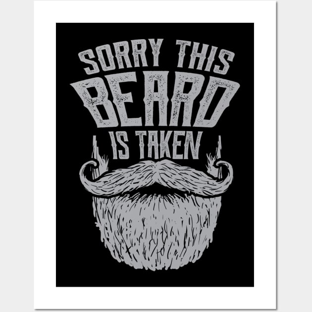 Sorry this Beard is Taken Valentines Day Wall Art by aneisha